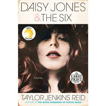 Daisy Jones & the Six - Large Print by  Taylor Jenkins Reid (Paperback)