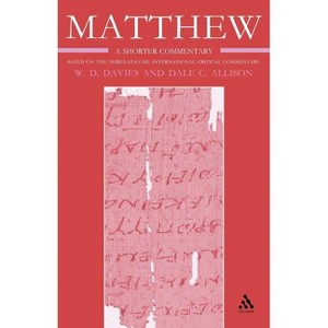 Matthew - (International Critical Commentary) by  Dale C Allison (Paperback) - 1 of 1