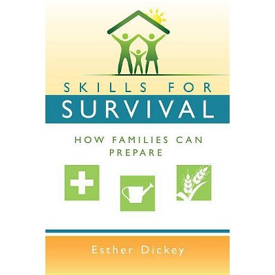 Skills for Survival - 2nd Edition by  Esther Dickey (Paperback)