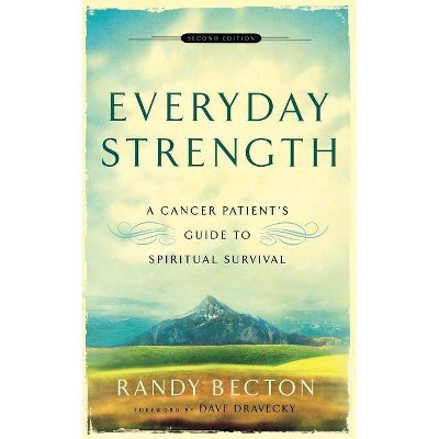 Everyday Strength - 2nd Edition by  Randy Becton (Paperback)