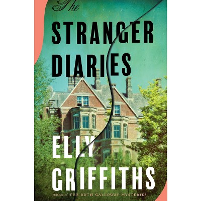 The Stranger Diaries - by Elly Griffiths