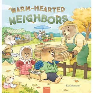 Warm-Hearted Neighbors - by  Ian Huoshan (Hardcover) - 1 of 1