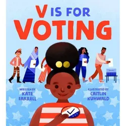 V Is for Voting - by Kate Farrell