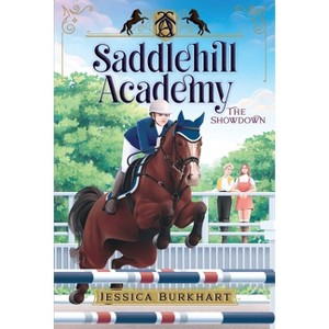 The Showdown - (Saddlehill Academy) by Jessica Burkhart - 1 of 1