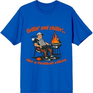 Grillin' and Chillin' Like A Football Villain Adult Crew Neck Short Sleeve Tee - 1 of 2