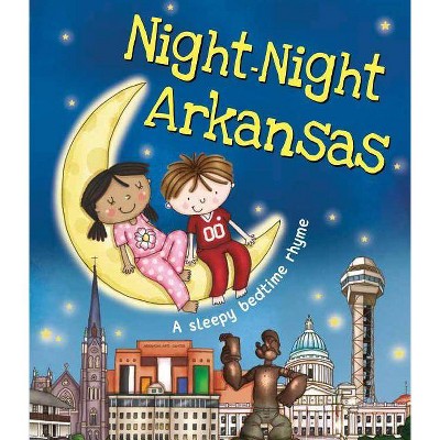 Night-Night Arkansas - by  Katherine Sully (Board Book)