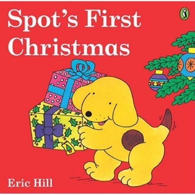 Spot's First Christmas (Color) - by  Eric Hill (Paperback)