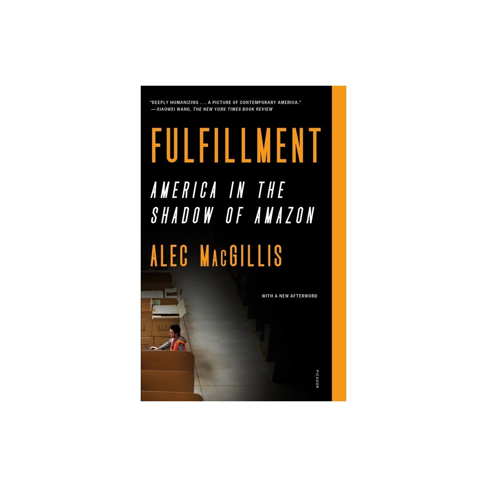 Fulfillment - by Alec Macgillis (Paperback)