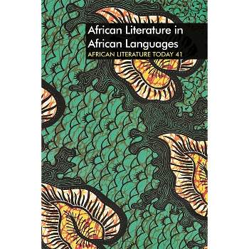 Alt 41 - (African Literature Today (Hardcover)) by  Ernest N Emenyonu (Hardcover)