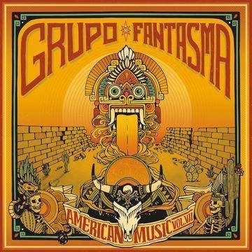 Grupo Fantasma - American Music: Volume 7 (CD)