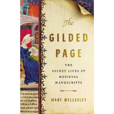 The Gilded Page - by  Mary Wellesley (Hardcover)