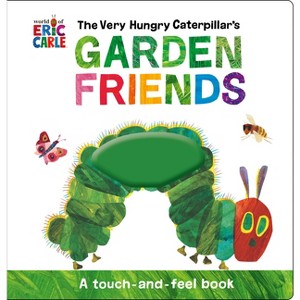 The Very Hungry Caterpillar's Garden Friends - by  Eric Carle (Hardcover) - 1 of 1
