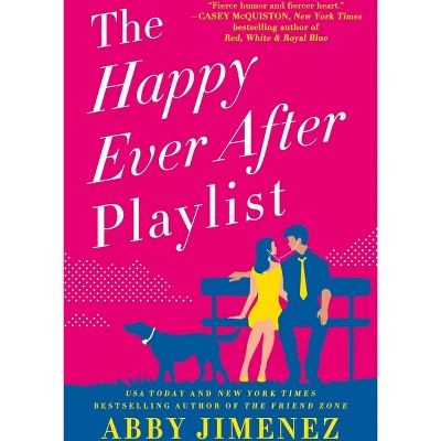 The Happy Ever After Playlist - By Abby Jimenez (paperback) : Target
