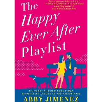 The Happy Ever After Playlist - by  Abby Jimenez (Paperback)