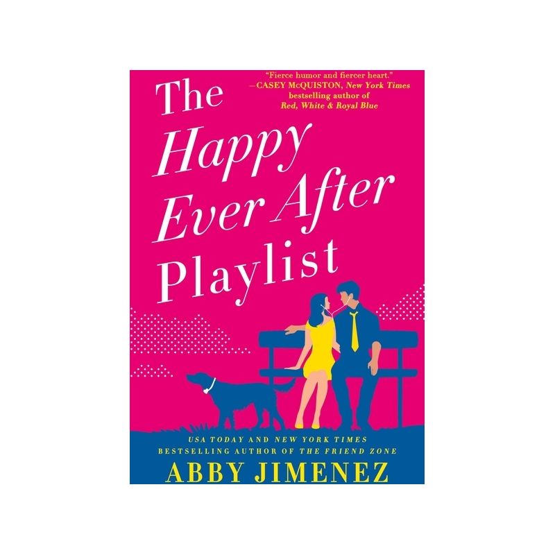 The Happy Ever After Playlist - by  Abby Jimenez (Paperback), 1 of 6