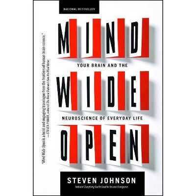 Mind Wide Open - by  Steven Johnson (Paperback)