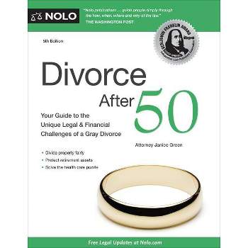 Divorce After 50 - 5th Edition by  Janice Green (Paperback)