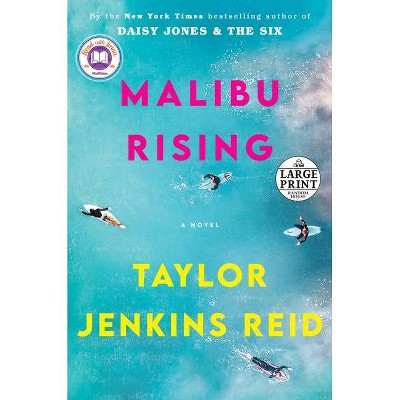 Malibu Rising - Large Print by  Taylor Jenkins Reid (Paperback)