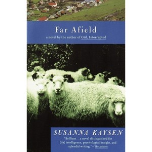 Far Afield - (Vintage Contemporaries) by  Susanna Kaysen (Paperback) - 1 of 1