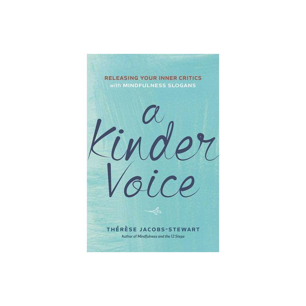 ISBN 9781616496395 product image for A Kinder Voice - by Thérèse Jacobs-Stewart (Paperback) | upcitemdb.com