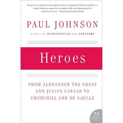 Heroes - (P.S.) by  Paul Johnson (Paperback)