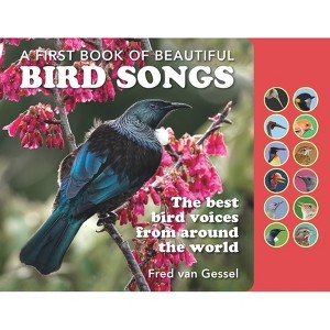 A Book of Beautiful Bird Songs - by  Fred Van Gessel (Hardcover) - 1 of 1