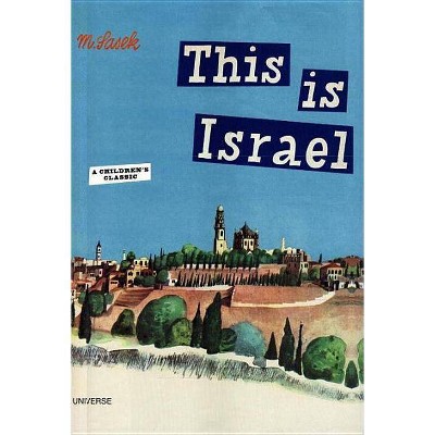 This Is Israel - by  Miroslav Sasek (Hardcover)