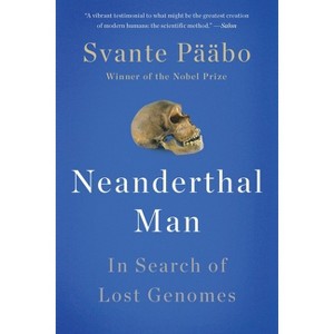 Neanderthal Man - by  Svante Pääbo (Paperback) - 1 of 1