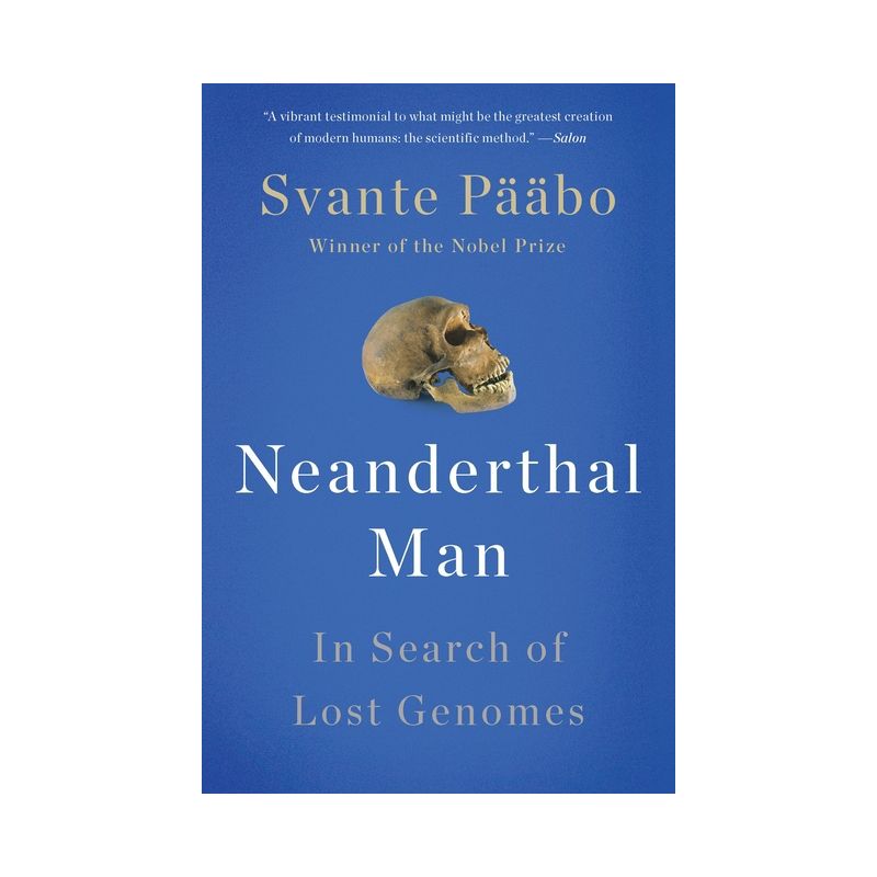Neanderthal Man - by  Svante Pääbo (Paperback), 1 of 2