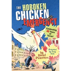 The Hoboken Chicken Emergency - by  Daniel Pinkwater (Paperback) - 1 of 1