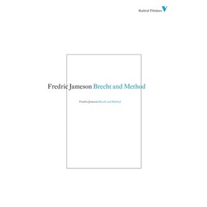 Brecht and Method - (Radical Thinkers) 2nd Edition by  Fredric Jameson (Paperback) - 1 of 1