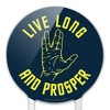 Star Trek Live Long And Prosper Acrylic Cake Topper - 3 of 4