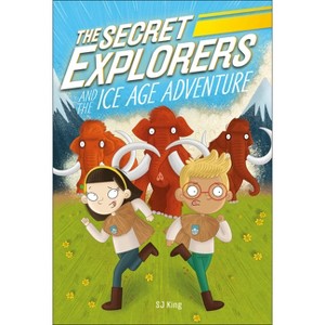 The Secret Explorers and the Ice Age Adventure - by  SJ King (Paperback) - 1 of 1