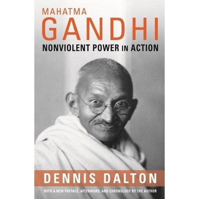 Mahatma Gandhi - by  Dennis Dalton (Paperback)