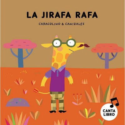 La Jirafa Rafa - (Nube de Cartón) by  Caracolino (Board Book)