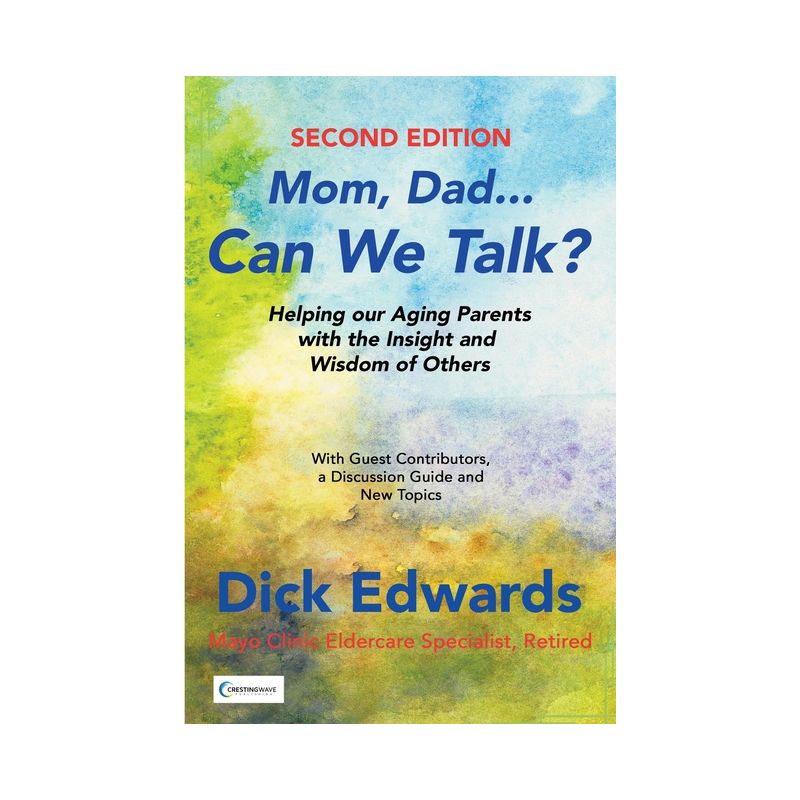 Mom, Dad...Can We Talk? - by  Dick Edwards (Paperback), 1 of 2