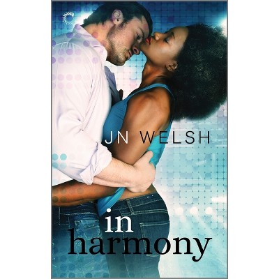 In Harmony - (Back on Top) by  Jn Welsh (Paperback)