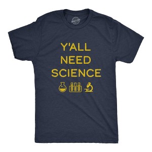 Mens Y'all Need Science T Shirt Funny Nerdy Chemstiry Graphic Novelty Tee - Crazy Dog Men's T Shirt - 1 of 4