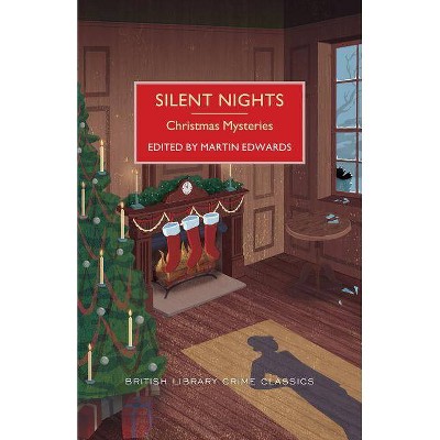 Silent Nights - (British Library Crime Classics) by  Martin Edwards (Paperback)