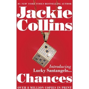 Chances - by  Jackie Collins (Paperback) - 1 of 1