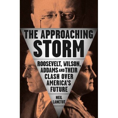 The Approaching Storm - by  Neil Lanctot (Hardcover)