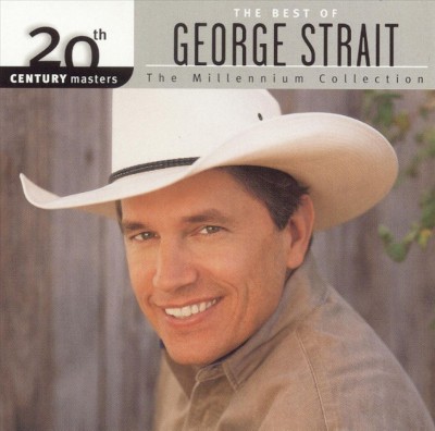 George Strait - 20th Century Masters - The Millennium Collection: The Best of George Strait (CD)