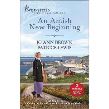 An Amish New Beginning - by  Jo Ann Brown & Patrice Lewis (Paperback)