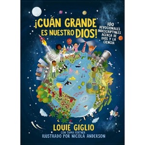 ¡Cuán Grande Es Nuestro Dios! - (Indescribable Kids) by  Louie Giglio (Paperback) - 1 of 1