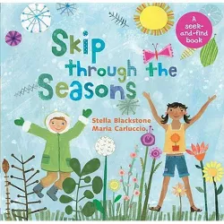 Skip Through the Seasons - (Seek-And-Find Books) by  Stella Blackstone (Paperback)