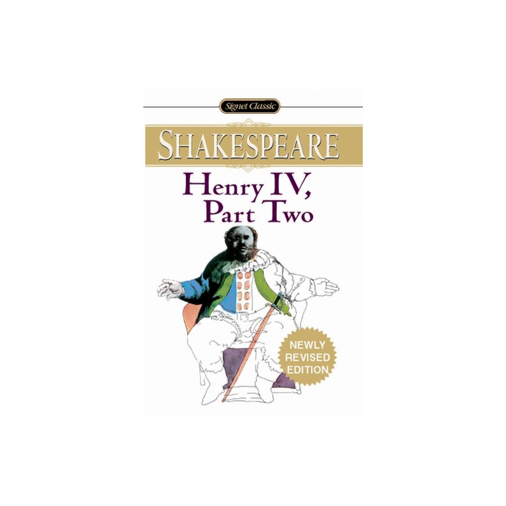 Henry IV, Part II - (Signet Classics) by William Shakespeare (Paperback)