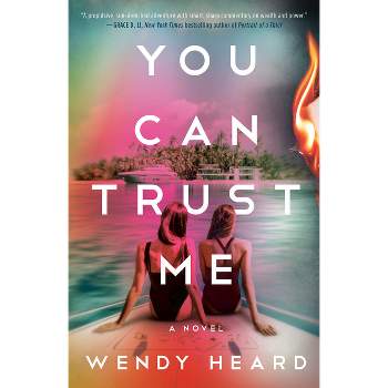 You Can Trust Me - by Wendy Heard