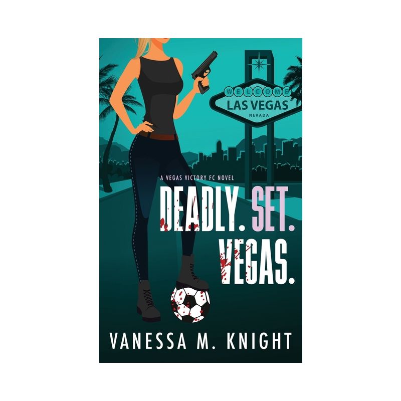 Deadly. Set. Vegas. - by  Vanessa M Knight (Paperback), 1 of 2