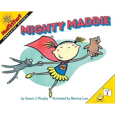 Mighty Maddie - (Mathstart 1) by  Stuart J Murphy (Paperback)