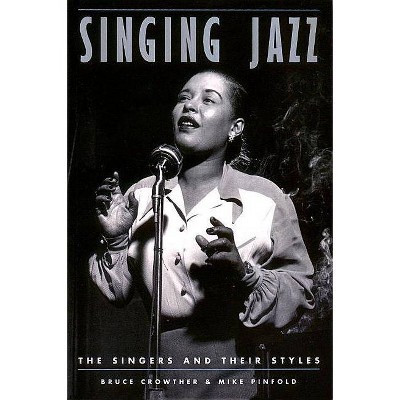 Singing Jazz - by  Bruce Crowther (Paperback)